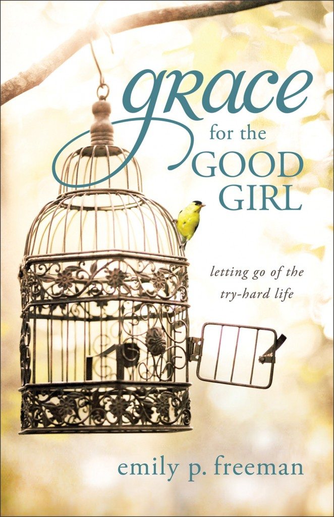 Grace for the Good Girl