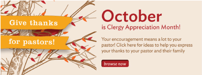 October is Clergy Appreciation Month: Click for ideas!